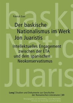 Der baskische Nationalismus im Werk Jon Juaristis - Eser, Patrick