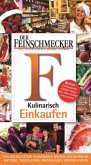 DER FEINSCHMECKER Guide Kulinarisch Einkaufen