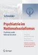 Psychiatrie im Nationalsozialismus, m.... - Bild 1