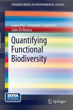 Quantifying Functional Biodiversity - Pla, Laura;Casanoves, Fernando;Di Rienzo, Julio