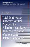 Total Synthesis of Bioactive Natural Products by Palladium-Catalyzed Domino Cyclization of Allenes and Related Compounds