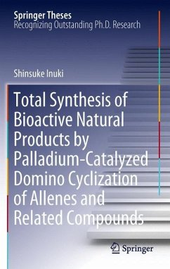 Total Synthesis of Bioactive Natural Products by Palladium-Catalyzed Domino Cyclization of Allenes and Related Compounds - Inuki, Shinsuke