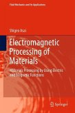 Electromagnetic Processing of Materials