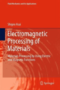 Electromagnetic Processing of Materials - Asai, Shigeo