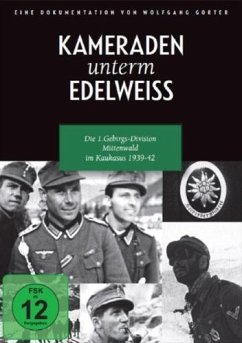 Kameraden unterm Edelweiss