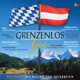 Grenzenlos Gut-Das Beste Aus Bayern Und Österreich