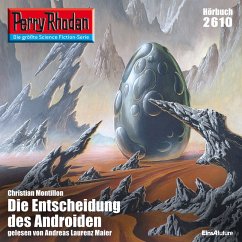 Perry Rhodan 2610: Die Entscheidung des Androiden (MP3-Download) - Montillon, Christian