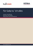 Für Gaby tu´ ich alles (fixed-layout eBook, ePUB)