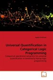 Universal Quantification in Categorical Logic Programming