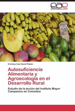 Autosuficiencia Alimentaria y Agroecología en el Desarrollo Rural - David Pabón, Erminsu Iván