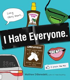 I Hate Everyone - Dibenedetti, Matthew