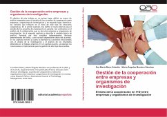Gestión de la cooperación entre empresas y organismos de investigación - Mora Valentín, Eva María;Montoro Sánchez, María Ángeles