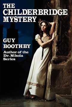 The Childerbridge Mystery - Boothby, Guy