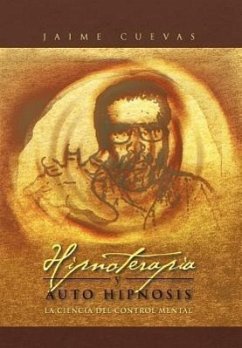 Hipnoterapia y Auto Hipnosis - Cuevas, Jaime