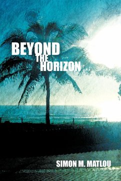 Beyond the Horizon - Matlou, Simon M.
