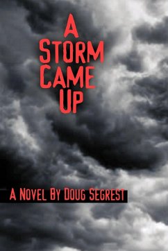 A Storm Came Up - Segrest, Doug