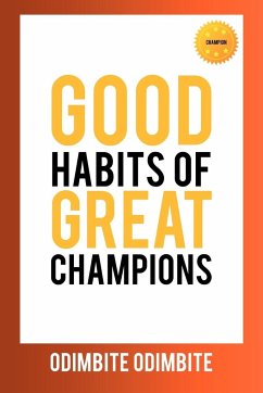 Good Habits of Great Champions - Odimbite, Odimbite