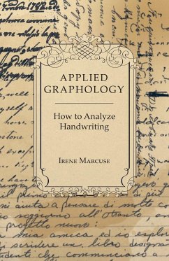 Applied Graphology - How to Analyze Handwriting
