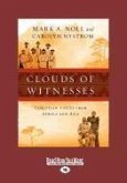 Clouds of Witnesses: Christian Voices from Africa and Asia (Large Print 16pt)