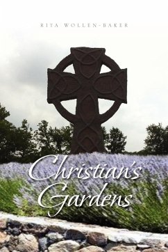 Christian's Gardens - Baker, Rita Wollen