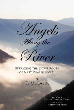 Angels Along the River - Lahr, E. M.
