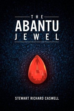 The Abantu Jewel - Caswell, Stewart Richard