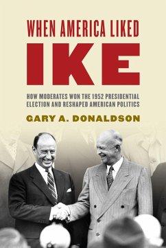 When America Liked Ike - Donaldson, Gary A