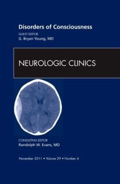 Disorders of Consciousness, An Issue of Neurologic Clinics - Young, G. Bryan