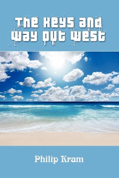 The Keys and Way Out West - Kram, Philip