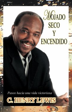 Mojado Seco y Encendido - Lewis, C. Henry