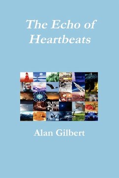 The Echo of Heartbeats - Gilbert, Alan
