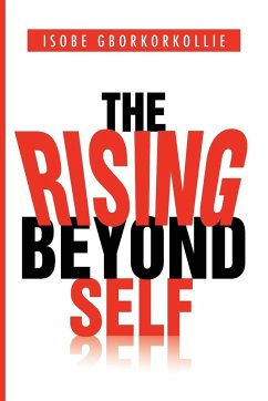 The Rising Beyond Self - Gborkorkollie, Isobe