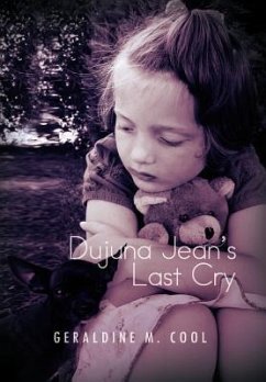 Dujuna Jean's Last Cry - Cool, Geraldine M.