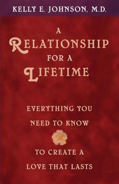 A Relationship for a Lifetime - Johnson, Kelly E.