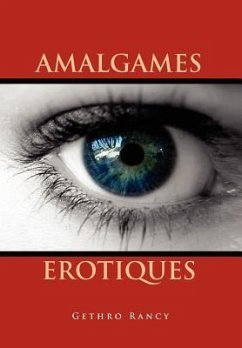 AMALGAMES EROTIQUES - Rancy, Gethro