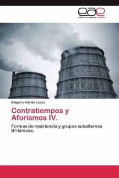 Contratiempos y Aforismos IV. - López, Edgardo Adrián