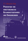 Prävention von arbeitsbedingten Gesundheitsgefahren und Erkrankungen - 17. Erfurter Tage