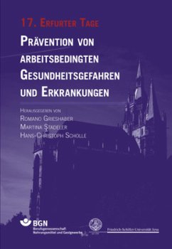 Cover Prävention von arbeitsbedingten Gesundheitsgefahren und Erkrankungen - 17. Erfurter Tage