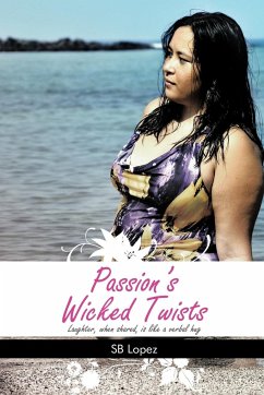 Passion's Wicked Twists - Lopez, Sb