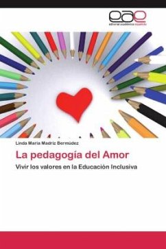 La pedagogía del Amor - Madriz Bermúdez, Linda Maria