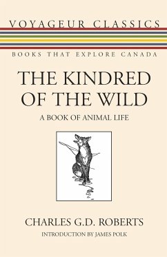 The Kindred of the Wild - Roberts, Charles G D