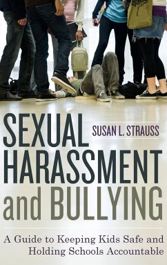 Sexual Harassment and Bullying - Strauss, Susan