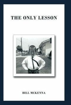 The Only Lesson - Mckenna, Bill