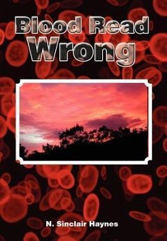 Blood Read Wrong - Haynes, N. Sinclair