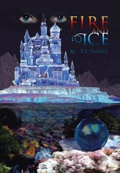 Fire and Ice - Sankey, Erin