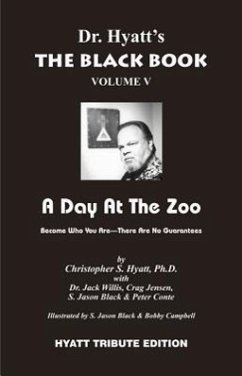 Black Book: Volume 5: A Day at the Zoo - Hyatt, Christopher S.; Conte, Peter