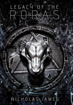 Legacy of the Roras - James, Nicholas