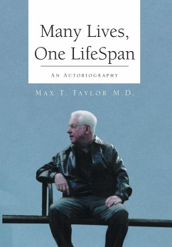 Many Lives, One Lifespan - Taylor, Max T. M. D.