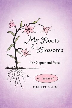 My Roots and Blossoms - Ain, Diantha