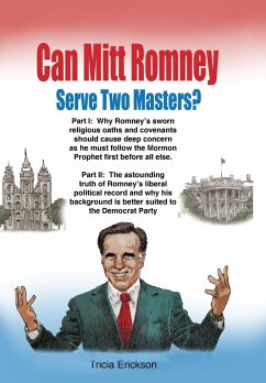 Can Mitt Romney Serve Two Masters? - Erickson, Tricia